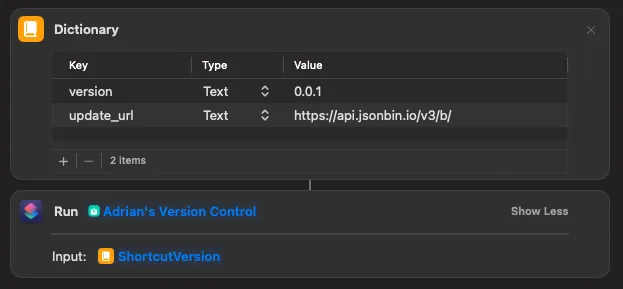 An Apple Shortcuts flow. It shows a Dictionary Action, containing two rows – version and update_url – and a Run action which calls the Adrian’s Version Control Shortcut