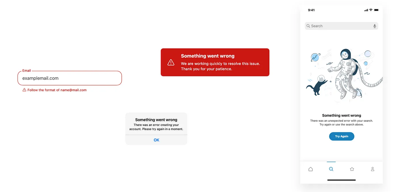 Showing four examples of error states. First, input entry with red border around field and subtext explaining error. Second, system or device alert with “OK” button. Third, dark red banner with error icon and explanation of error. Forth, full screen design with illustration, explanation of error and “Try Again” button.